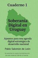 Portada del Cuaderno 1: Soberanía Digital en Uruguay